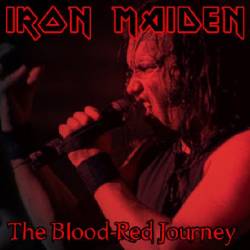 Iron Maiden (UK-1) : The Blood-Red Journey